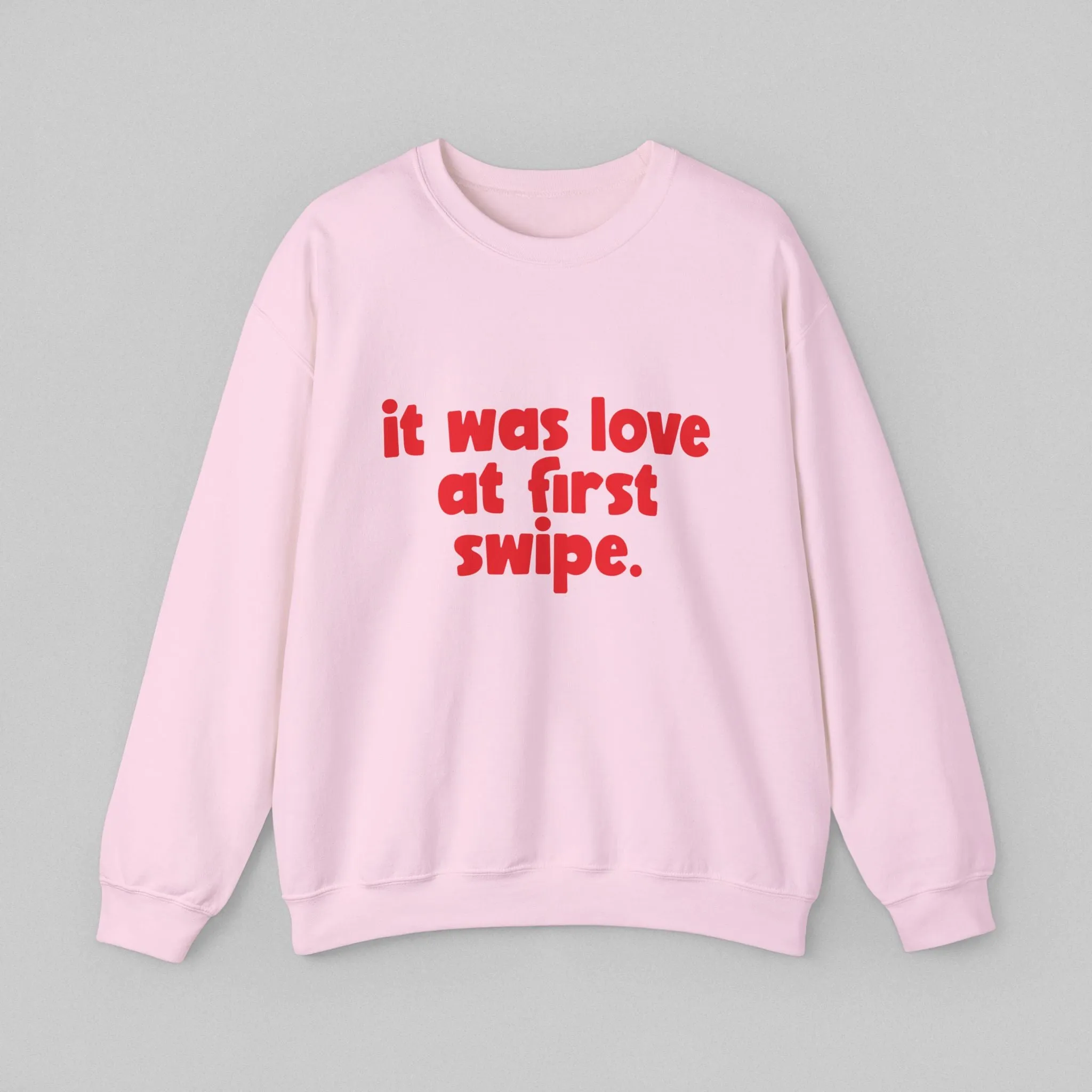 Love at First Swipe! Women's Sweatshirt