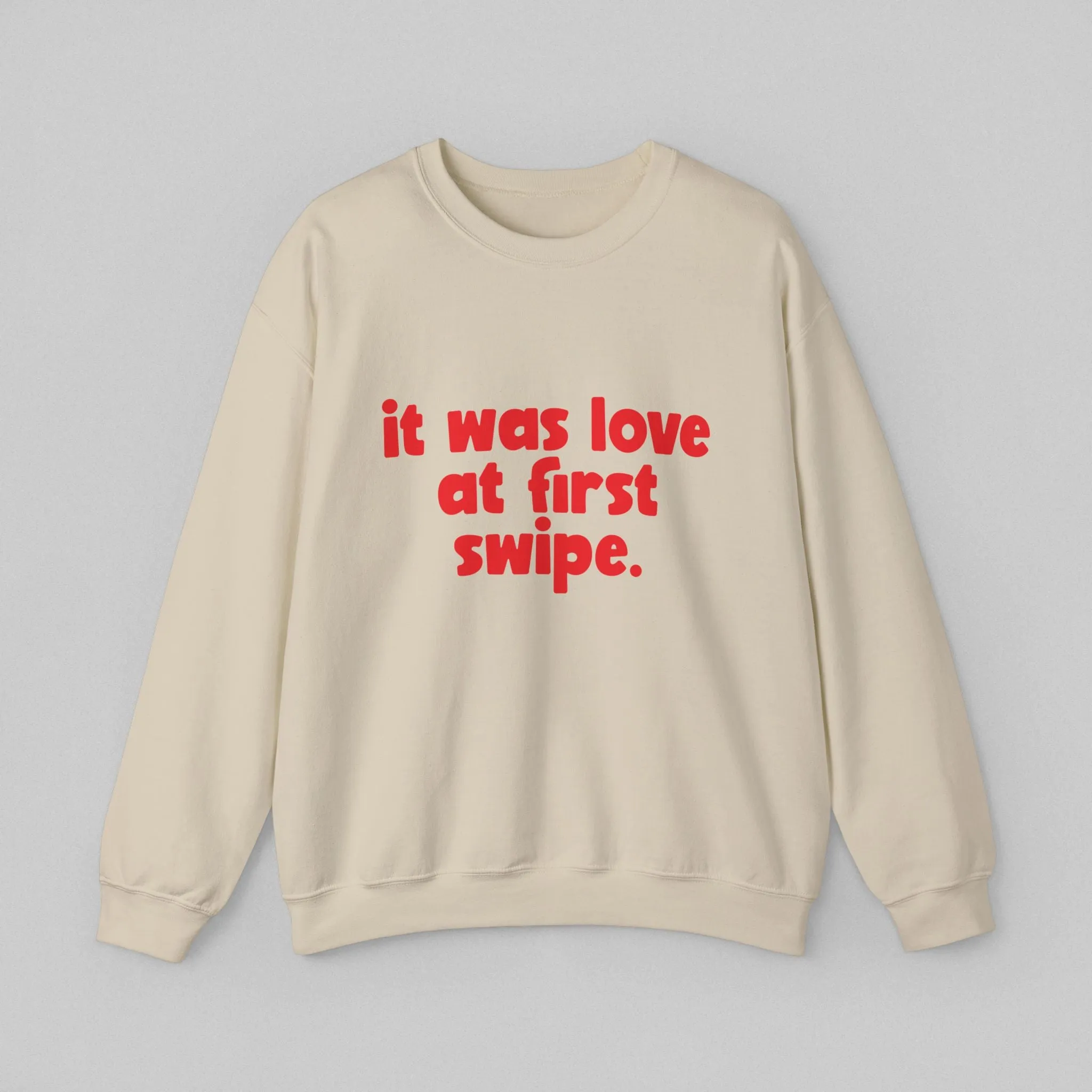 Love at First Swipe! Women's Sweatshirt