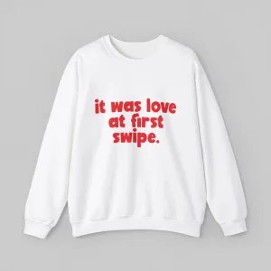 Love at First Swipe! Women's Sweatshirt