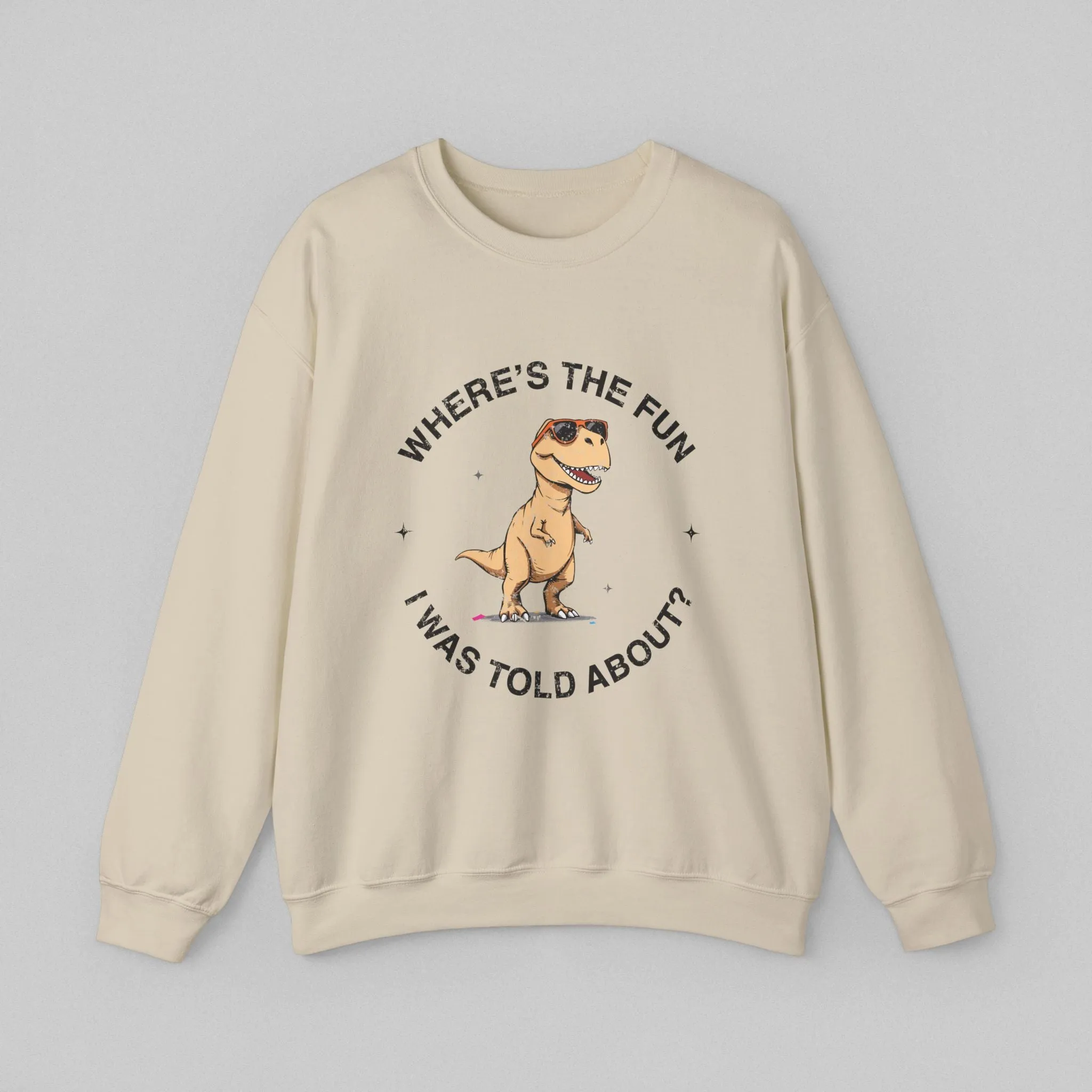 Where's the Fun Women's Dinosaur Sweatshirt